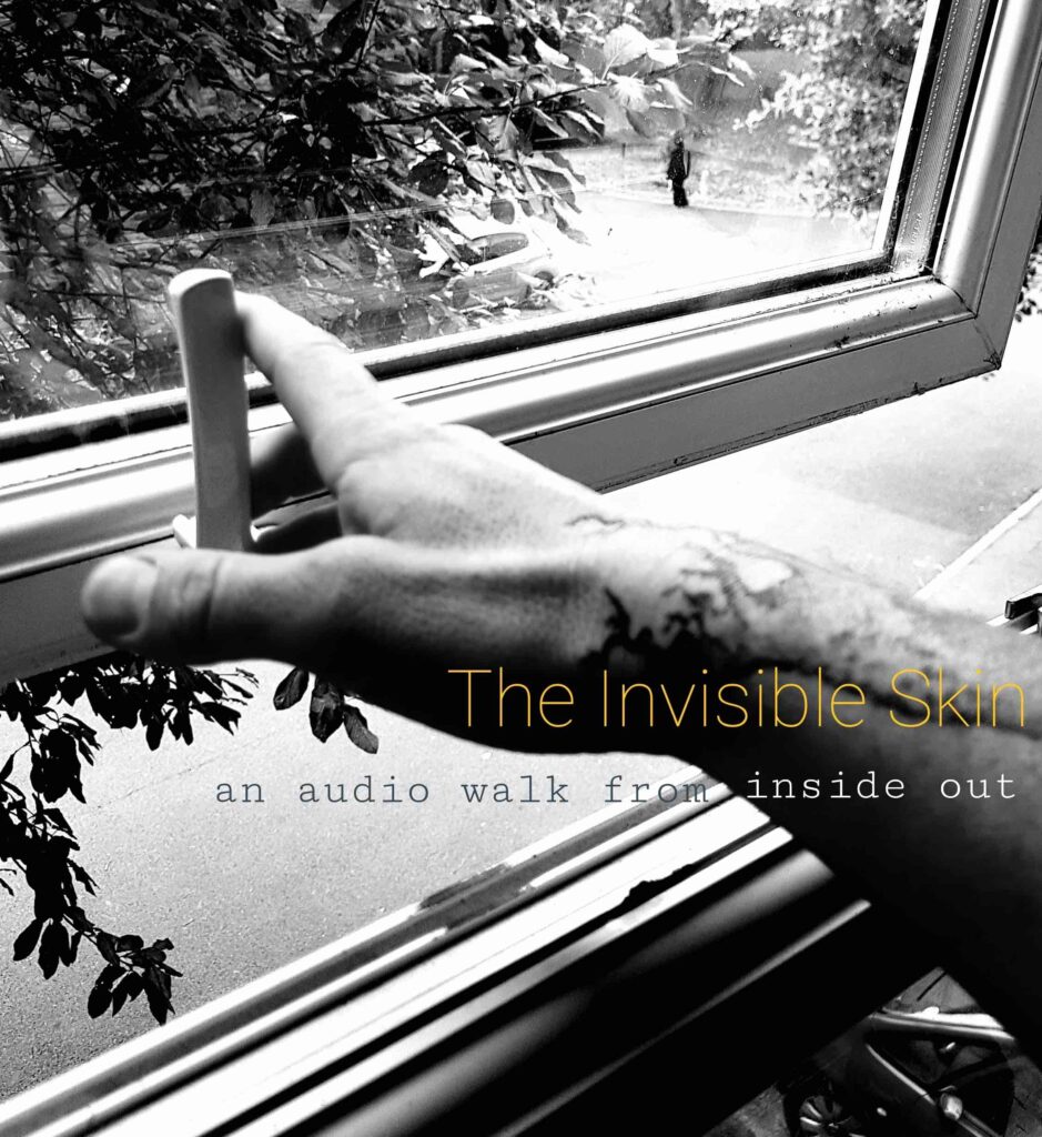 The Invisible Skin